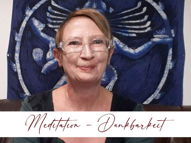 Meditation Dankbarkeit, Die Kräuterzauberin, Nicole Weimert